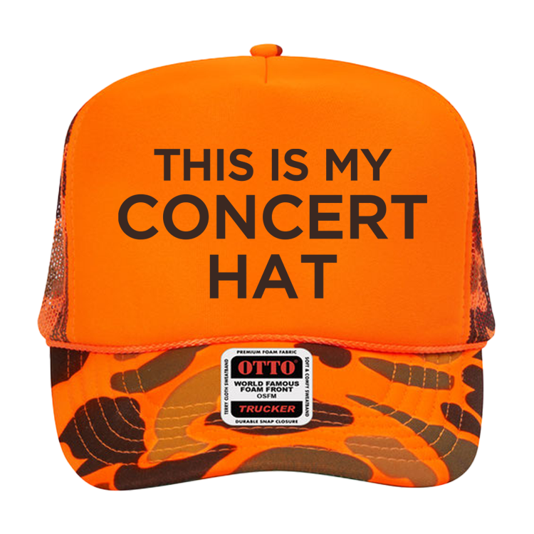 This Is My Concert Hat – Blaze Camo Edition